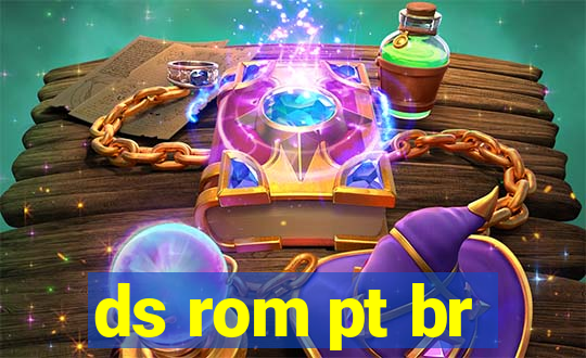 ds rom pt br